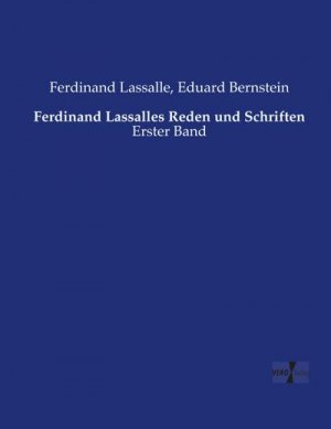 Ferdinand Lassalles Reden und Schriften