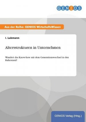 Altersstrukturen in Unternehmen