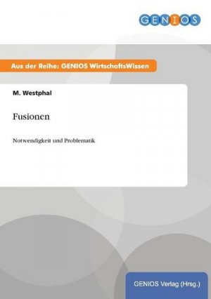 neues Buch – M. Westphal – Fusionen