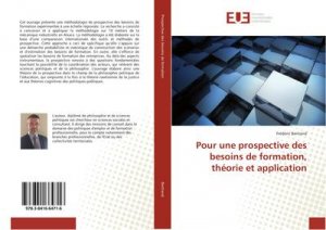 Pour une prospective des besoins de formation, théorie et application