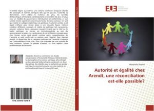 Autorité et égalité chez Arendt, une réconciliation est-elle possible?