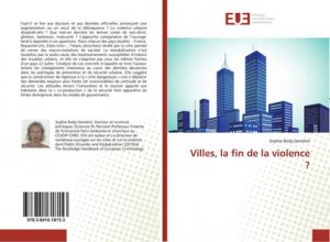 Villes, la fin de la violence ?