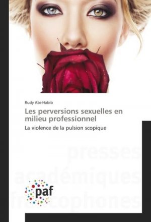 Les perversions sexuelles en milieu professionnel