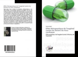 Effet thérapeutique de l¿eugénol contre les lésions du tissu cardiaque