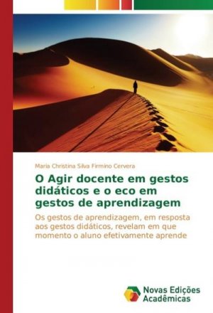 O Agir docente em gestos didáticos e o eco em gestos de aprendizagem