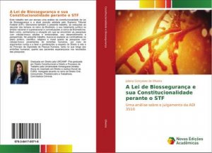 A Lei de Biossegurança e sua Constitucionalidade perante o STF