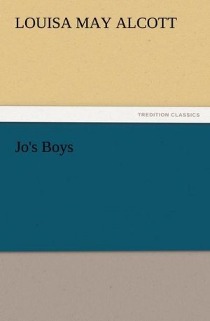 neues Buch – Louisa May Alcott – Jo's Boys