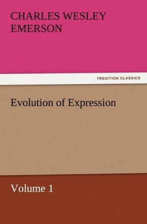 Evolution of Expression ¿ Volume 1