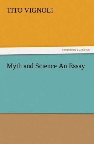 Myth and Science An Essay