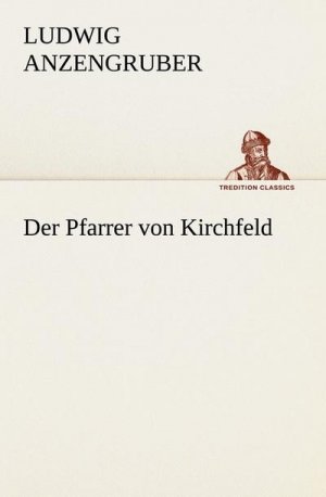 Der Pfarrer von Kirchfeld