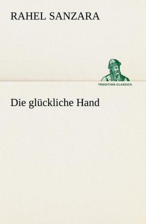 Die glückliche Hand