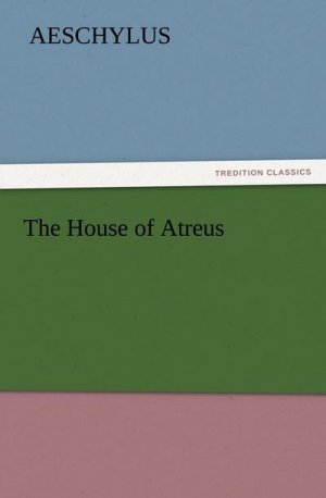 The House of Atreus