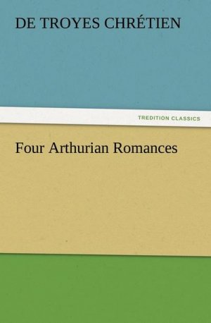 Four Arthurian Romances