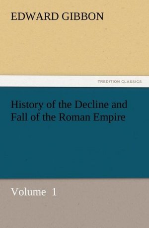 History of the Decline and Fall of the Roman Empire