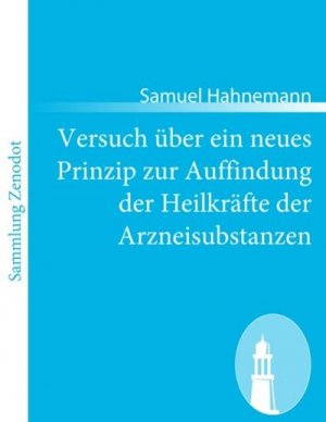 Versuch über ein neues Prinzip zur Auffindung der Heilkräfte der Arzneisubstanzen