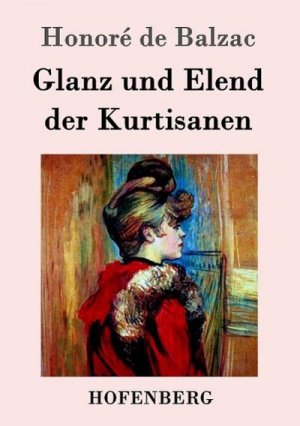 Glanz und Elend der Kurtisanen