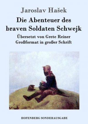 Die Abenteuer des braven Soldaten Schwejk