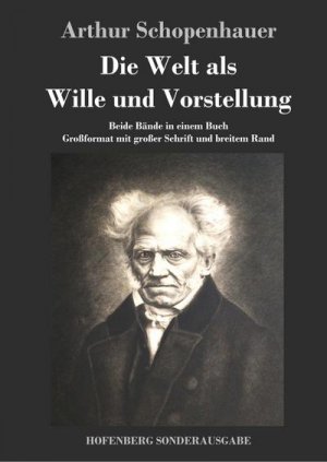 Die Welt als Wille und Vorstellung