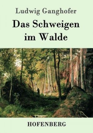 Das Schweigen im Walde