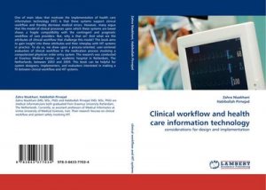 Clinical workflow and health care information technology