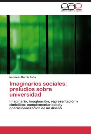 Imaginarios sociales: preludios sobre universidad