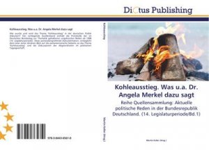 neues Buch – Martin Keller – Kohleausstieg. Was u.a. Dr. Angela Merkel dazu sagt