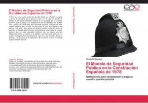 El Modelo de Seguridad Pública en la Constitución Española de 1978