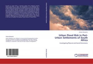 Urban Flood Risk in Peri-Urban Settlements of South Africa