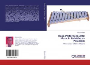 Isoko Performing Arts: Music in Folktales as Paradigm