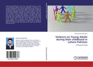 Violence on Young Adults during their childhood in Lahore Pakistan