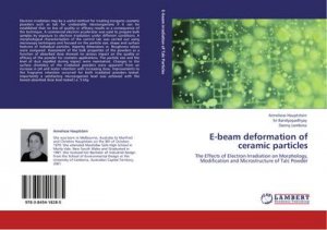 E-beam deformation of ceramic particles