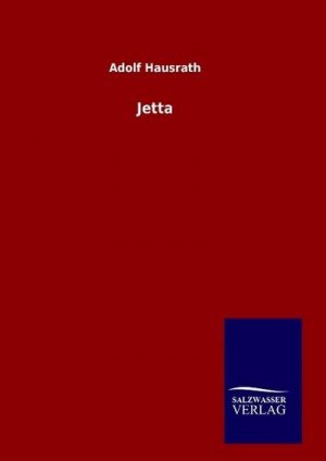 neues Buch – Adolf Hausrath – Jetta