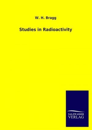 Studies in Radioactivity