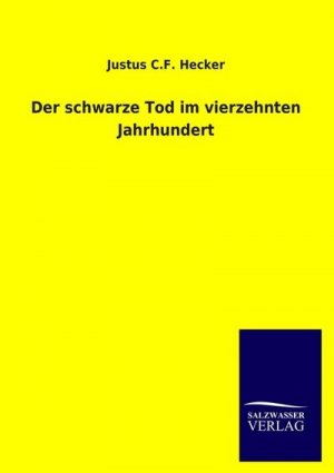 Der schwarze Tod im vierzehnten Jahrhundert