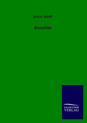 neues Buch – Julius Wolff – Assalide