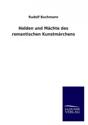 Helden und Mächte des romantischen Kunstmärchens