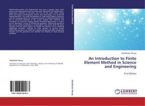 An Introduction to Finite Element Method in Science and Engineering