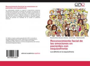 Reconocimiento facial de las emociones en pacientes con esquizofrenia