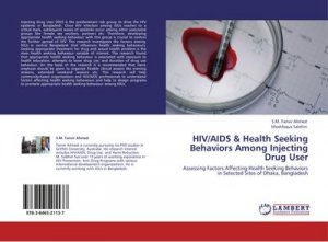 HIV/AIDS & Health Seeking Behaviors Among Injecting Drug User