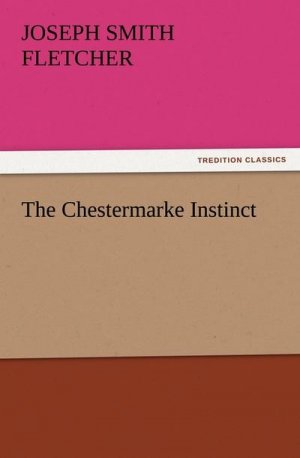 The Chestermarke Instinct