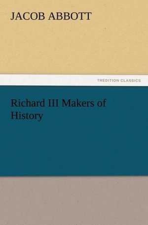 Richard III Makers of History