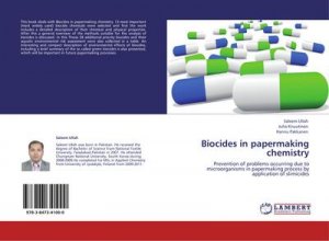 Biocides in papermaking chemistry