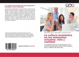 La cultura económica en los momentos actuales: reto y realidad