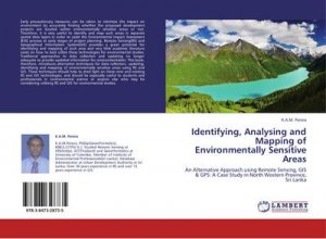 Identifying, Analysing and Mapping of Environmentally Sensitive Areas