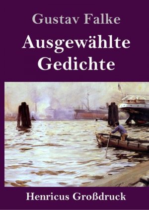 Ausgewählte Gedichte (Großdruck)