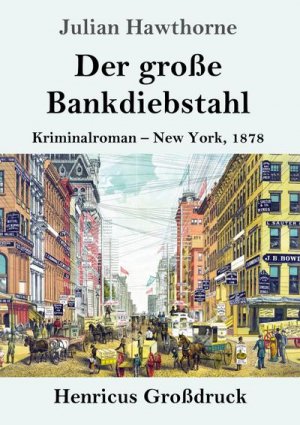 Der große Bankdiebstahl (Großdruck)