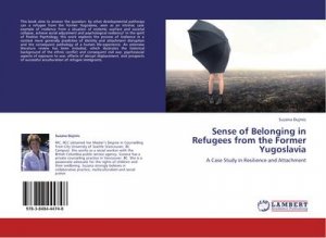 Sense of Belonging in Refugees from the Former Yugoslava