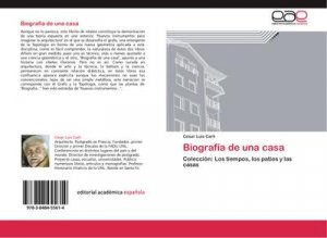 Biografía de una casa