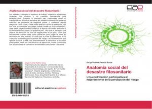 Anatomía social del desastre fitosanitario