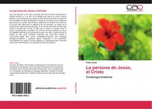 La persona de Jesús, el Cristo